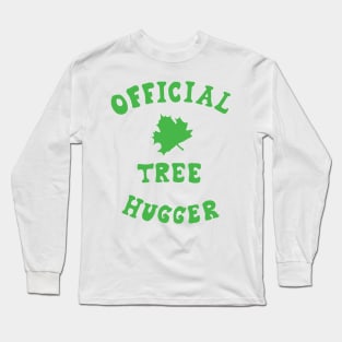 Official tree hugger Long Sleeve T-Shirt